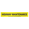 Vehicle Sign - 'Highway Maintenance' Vinyl - 450 x 75mm
