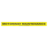 Vehicle Sign - 'Motorway Maintenance' Vinyl - 900 x 75mm